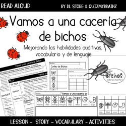 Cacería de Bichos Read Aloud Enhancing Listening, Vocabulary, & Language Skills