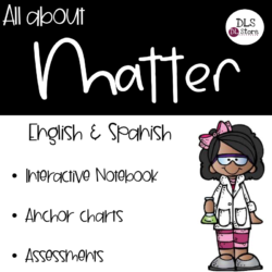 All about Matter - English & Spanish