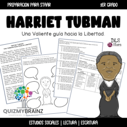 Descubriendo a Harriet Tubman: Un Recurso Integral para 3er Grado - Preparación STAAR